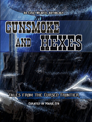 cover image of Gunsmoke and Hexes